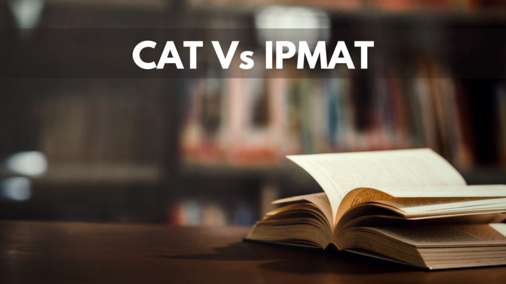 IPMAT & CAT
