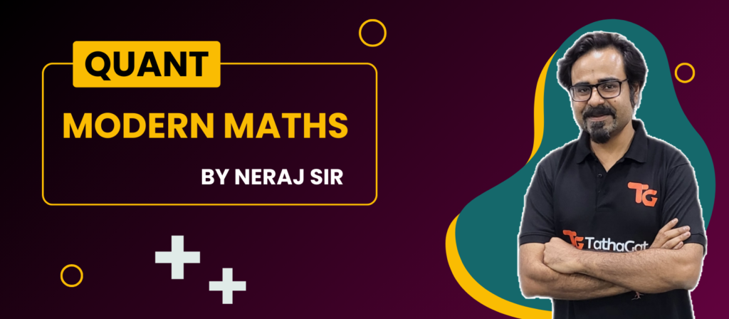 CAT – Quant – Modern Maths by Rahul Sir